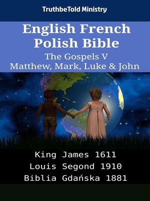 cover image of English French Polish Bible--The Gospels V--Matthew, Mark, Luke & John